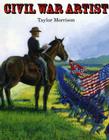 Civil War Artist By Taylor Morrison Cover Image