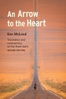 An Arrow to the Heart: Second Edition By Ken McLeod, Peter Clothier (Introduction by), Valerie Caldwell (Designed by) Cover Image