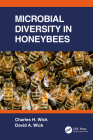 Microbial Diversity in Honeybees By Charles Wick, David Wick Cover Image