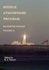 Middle Atmosphere Program - Handbook for MAP: Volume 13 By National Aeronautics and Administration Cover Image