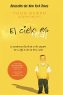 El Cielo Es Real: La Asombrosa Historia de Un Niño Pequeño de Su Viaje Al Cielo de Ida Y Vuelta Cover Image