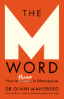 The M Word: How to thrive in menopause Cover Image