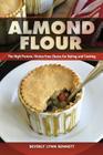 Almond Flour By Beverly Lynn Bennett Cover Image