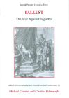 Sallust: The War Against Jugurtha (Aris & Phillips Classical Texts) By Catalina Balmaceda, Michael Comber Cover Image