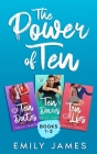 The Power of Ten: Books 1 - 3 By Emily James Cover Image