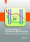 Lecture Notes on Impedance Spectroscopy: Measurement, Modeling and Applications, Volume 2 Cover Image