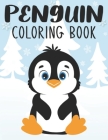 Penguin Coloring Book: Penguin Coloring Book For Kids (Animal Coloring Book) By Susan Gusman Cover Image