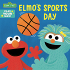 Elmo's Sports Day (Sesame Street) (Play Your Way) Cover Image