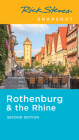 Rick Steves Snapshot Rothenburg & the Rhine By Rick Steves Cover Image
