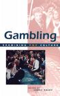 Gambling (Examining Pop Culture) By James Haley (Editor) Cover Image