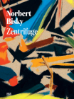 Norbert Bisky: Zentrifuge Cover Image