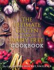 The Ultimate Gluten and Dairy Free Cookbook By Cobi Slater Phd Cover Image