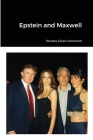 Epstein and Maxwell By Pamela Lillian Valemont Cover Image
