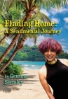Finding Home: A Sentimental Journey By Gemma Stemley Cover Image