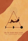 She Fits Inside These Words (What She Felt #4) Cover Image