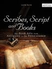 Scribes, Script, and Books (ALA Classics) By Leila Avrin Cover Image