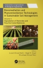 Bioremediation and Phytoremediation Technologies in Sustainable Soil Management: Volume 4: Degradation of Pesticides and Polychlorinated Biphenyls (Innovations in Agricultural & Biological Engineering) By Junaid Ahmad Malik (Editor), Megh R. Goyal (Editor), Khursheed Ahmad Wani (Editor) Cover Image