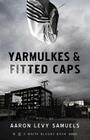 Yarmulkes & Fitted Caps Cover Image