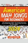 American Mah Jongg for Beginners 2024 Cover Image