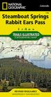 Steamboat Springs, Rabbit Ears Pass Map (National Geographic Trails Illustrated Map #118) By National Geographic Maps Cover Image