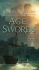Age of Swords: Book Two of The Legends of the First Empire By Michael J. Sullivan Cover Image