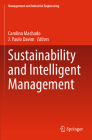 Sustainability and Intelligent Management (Management and Industrial Engineering) By Carolina Machado (Editor), J. Paulo Davim (Editor) Cover Image