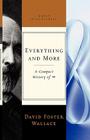 Everything and More: A Compact History of Infinity By David Foster Wallace Cover Image