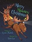 Merry Moosey Christmas By Lynn Plourde, Russ Cox (Illustrator) Cover Image
