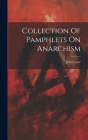 Collection Of Pamphlets On Anarchism By Jean Grave Cover Image