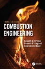Combustion Engineering By Kenneth Bryden, Kenneth W. Ragland, Song-Charng Kong Cover Image