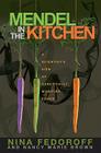 Mendel in the Kitchen: A Scientist's View of Genetically Modified Foods By Nancy Marie Brown, Nina V. Fedoroff Cover Image