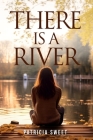 There is a River Cover Image