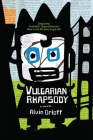Vulgarian Rhapsody By Alvin Orloff Cover Image