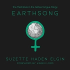 Earthsong (Native Tongue Trilogy #3) By Amy Landon (Read by), Suzette Haden Elgin Cover Image