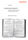 Hessisches Jiddisch: Quellen Zur Sprache Der Juden Im Zentralhessischen Raum Cover Image