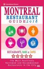 Montreal Restaurant Guide 2018: Best Rated Restaurants in Montreal - 500 restaurants, bars and cafés recommended for visitors, 2018 Cover Image