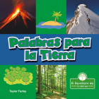 Palabras Para La Tierra (Earth Words) By Taylor Farley, Pablo de la Vega (Translator) Cover Image