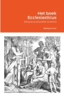 Het boek Ecclesiasticus: (Deuterocanonieke boeken) By Bishop Arne Horn Cover Image