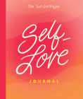 The Just Girl Project Self-Love Journal By Ilana Harkavy Cover Image