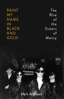 Paint My Name in Black and Gold Cover Image