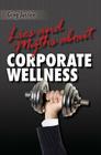 Lies & Myths About Corporate Wellness Cover Image