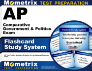 AP Comparative Government & Politics Exam Flashcard Study System: AP Test Practice Questions & Review for the Advanced Placement Exam Cover Image