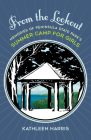 From the Lookout: Memories of Peninsula State Park’s Summer Camp for Girls By Kathleen Harris Cover Image