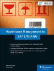 Warehouse Management in SAP S/4hana: Embedded Ewm Cover Image