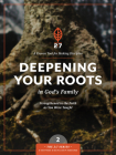 Deepening Your Roots in God's Family: Strengthened in the Faith as You Were Taught (2:7 #2) By The Navigators (Created by) Cover Image