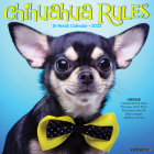 Chihuahua Rules 2023 Wall Calendar By Willow Creek Press Cover Image