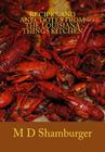 Recipes and Anecdotes from the Louisiana Things Kitchen By M. D. Shamburger Cover Image