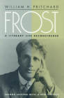 Frost: A Literary Life Reconsidered Cover Image