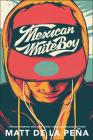 Mexican WhiteBoy By Matt de la Peña Cover Image