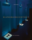 Christina Kubisch: Klangraumlichtzeit Cover Image